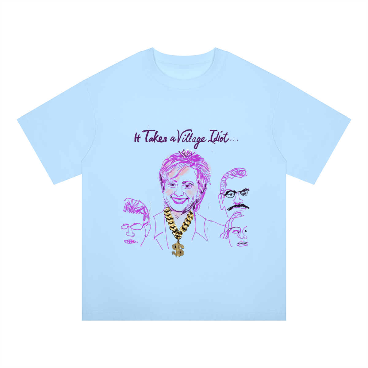 It Takes A Village Idiot Unisex Oversized Drop Shoulder T-Shirt