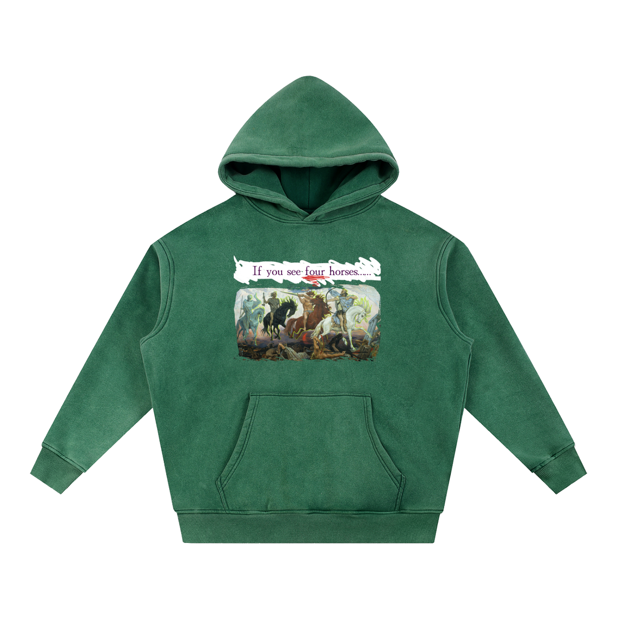 If You See Four Horses.... Snow Wash Fleece Oversize Hoodie