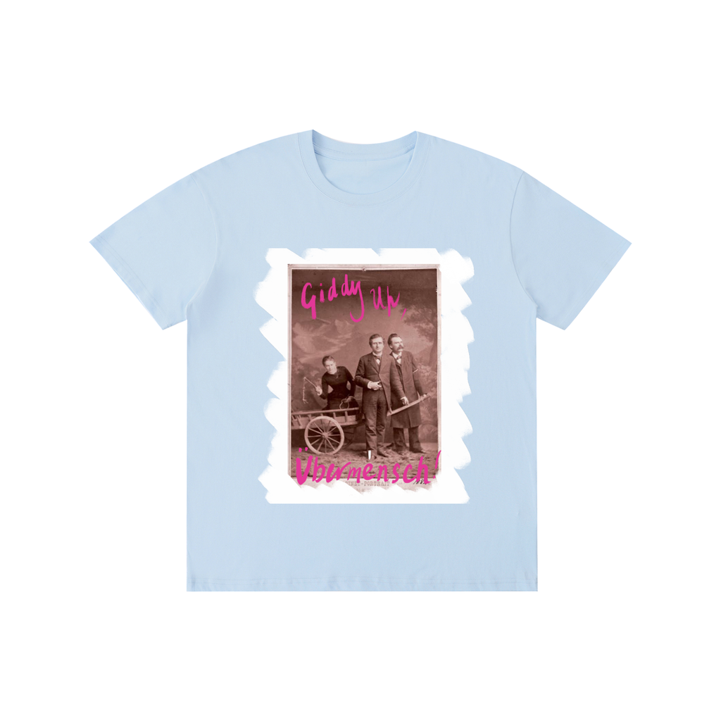 Giddy Up, Unbermensch! Pure Cotton Unisex T-Shirt
